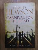David Hewson - Carnival for the dead