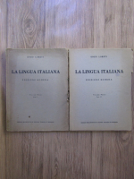 Anticariat: Enzo Loreti - La lingua italiana (2 volume)