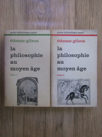Etienne Gilson - La philosophie au moyen age (2 volume)