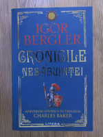 Igor Bergler - Cronicile nesabuintei