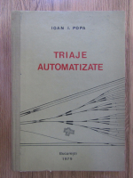Ioan Popa - Triaje automatizate