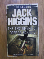 Anticariat: Jack Higgins - The testament of Caspar Schultz