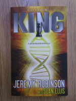 Anticariat: Jeremy Robinson - King (volumul 1)