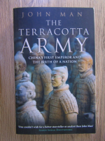 Anticariat: John Man - The terracotta army
