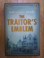 Juan Gomez Jurado - The traitor's emblem