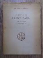 La Sainte Bible. Les epitres de Saint Paul