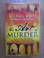 Michael White - The art of murder