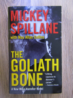 Anticariat: Mickey Spillane - The Goliath bone