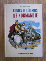Anticariat: Philippe Lannion - Contes et legendes de Normandie