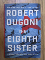 Robert Dugoni - The eight sister
