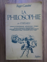 Roger Caratini - La philosophie (volumul 2)