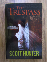 Scott Hunter - The trespass