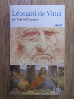 Anticariat: Sophie Chauveau - Leonard de Vinci