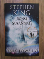 Anticariat: Stephen King - The dark tower, volumul 6. Song of Susannah