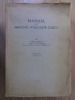 Anticariat: Titu Vasiliu - Manual de anatomie patologica clinica