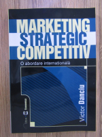 Victor Danciu - Marketing strategic competitiv