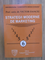 Anticariat: Victor Danciu - Strategii moderne de marketing