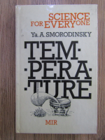 Ya. A. Smorodinsky - Science for everyone. Temperature