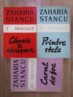Zaharia Stancu - Descult (3 volume)