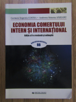 Anticariat: Carmen Eugenia Costea - Economia comertului intern si international