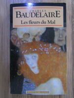 Anticariat: Charles Baudelaire - Les fleurs du Mal