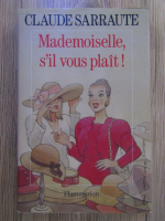 Claude Sarraute - Mademoiselle, s'il vous plait!