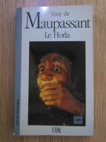 Anticariat: Guy de Maupassant - Le Horla