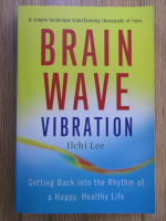 Anticariat: Ilchi Lee - Brain wave vibration