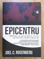 Anticariat: Joel C. Rosenberg - Epicentru