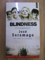 Anticariat: Jose Saramago - Blindness. L'aveuglement