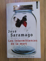 Anticariat: Jose Saramago - Les intermittence de la mort