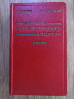 Anticariat: M. Garnier, V. Delamare - Dictionnaire des termes techniques de medicine