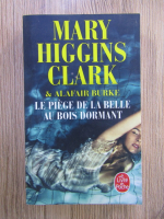 Anticariat: Marry Higgins Clark - Le piege de la belle au bois dormant