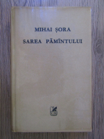 Mihai Sora - Sarea pamantului