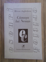 Anticariat: Mircea Anghelescu - Camasa lui Nessus