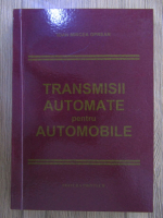 Mircea Oprean - Transmisii automate pentru automobile