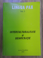 Murvai Olga - Interculturalitate si democratie (volumul 1)