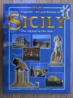 Anticariat: Myths, legends, art and history of Sicily. The Island in the Sun