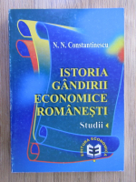 Anticariat: N. N. Constantinescu - Istoria gandirii economice romanesti. Studii