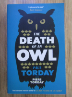 Anticariat: Paul Torday - The death of an owl