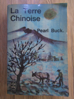 Pearl Buck - La Terre chinoise