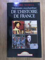 Anticariat: Pierre Norma - Dictionnaire encyclopedique de l'histoire de France