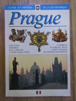 Anticariat: Prague. Guide en photos
