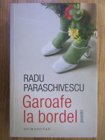 Anticariat: Radu Paraschivescu - Garoafe la bordel