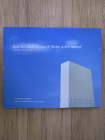 Anticariat: Richard O. Reisem - Blue Sky Mausoleum of Frank Lloyd Wright