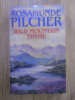 Anticariat: Rosamunde Pilcher - Wild mountain thyme