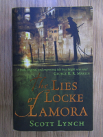 Anticariat: Scott Lynch - Gentleman Bastard Sequence, volumul 1. The lies of Locke Lamora