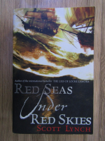 Scott Lynch - Gentleman Bastard Sequence, volumul 2. Red seas under red skies