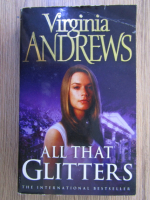 Anticariat: Virginia Andrews - All the glitters