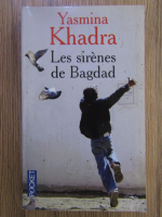 Yasmina Khadra - Les sirenes de Bagdad